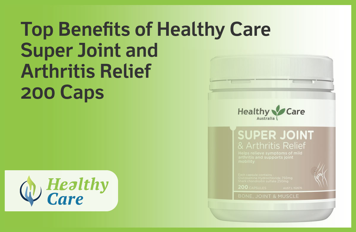 healthy care super joint and arthritis relief